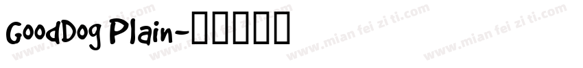 GoodDog Plain字体转换